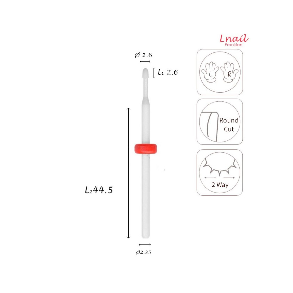 Fresa Cutícula Maíz 1.6mm Fina Corte Cruzado LT 2.6mm L/R